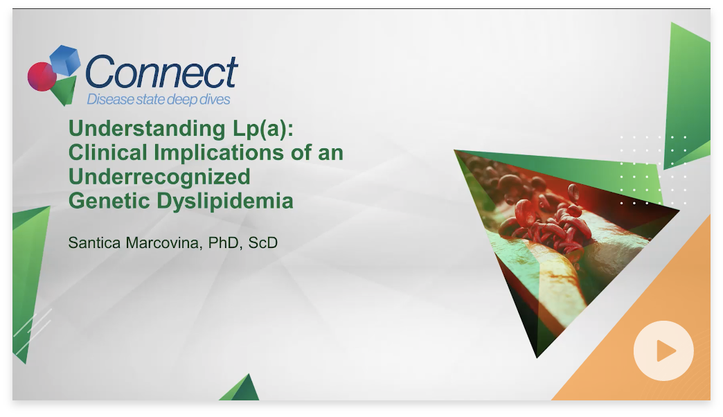 Understanding Lp(a): Clinical Implications of an underrecognized Genetic Dyslipdemia