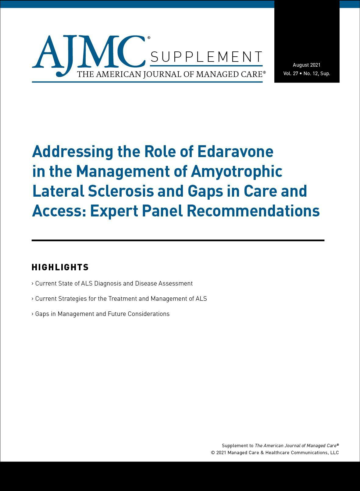 Addressing the Role of Edaravone in the Management of Amyotrophic Lateral Sclerosis and Gaps in Care and Access: Expert Panel Recommendations