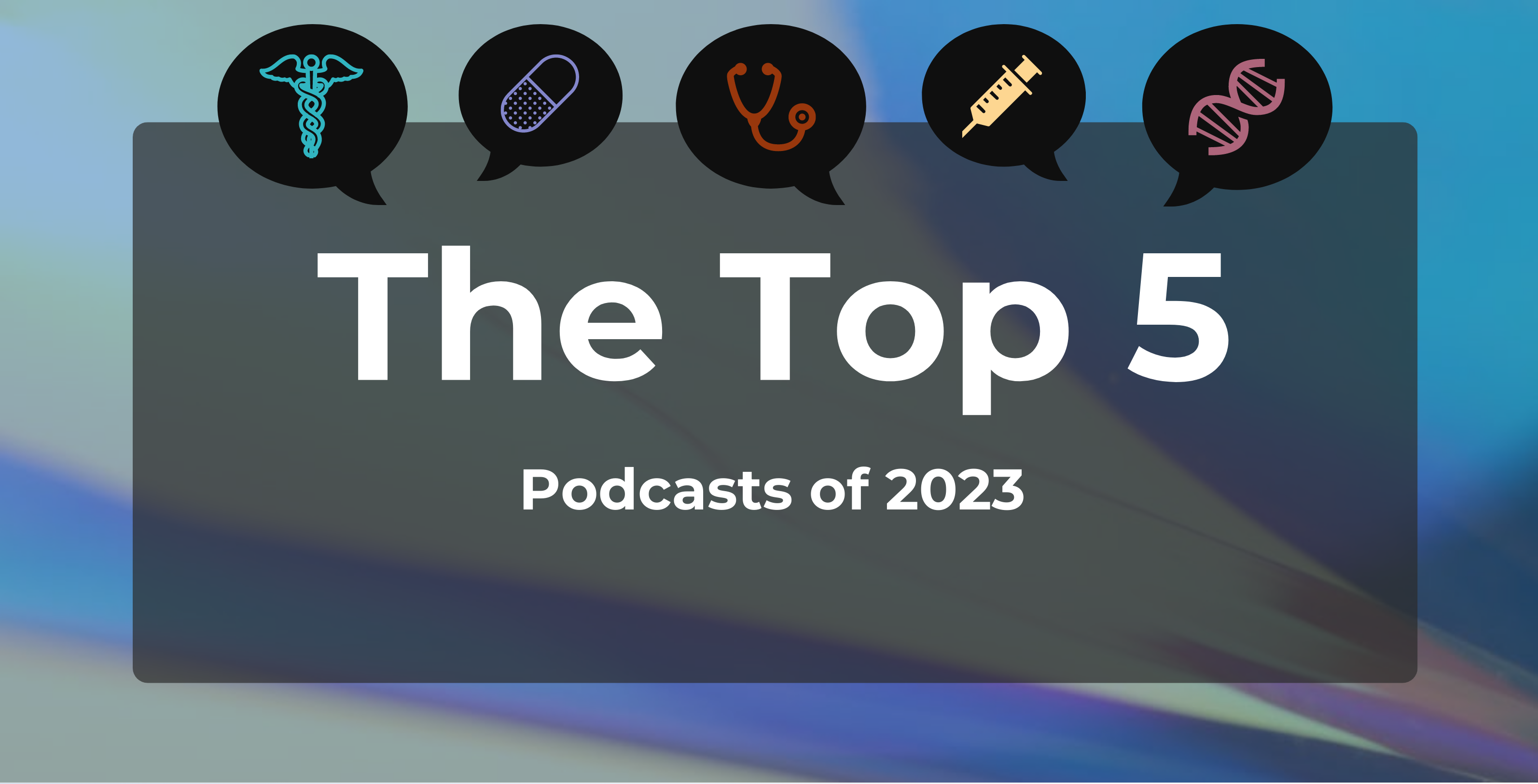 Top 5 Podcasts of 2023