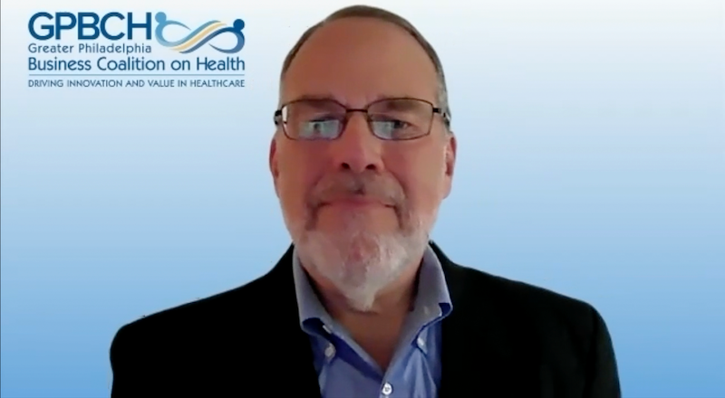 Neil Goldfarb, president and chief executive officer of Greater Philadelphia Business Coalition on Health (GPBCH).