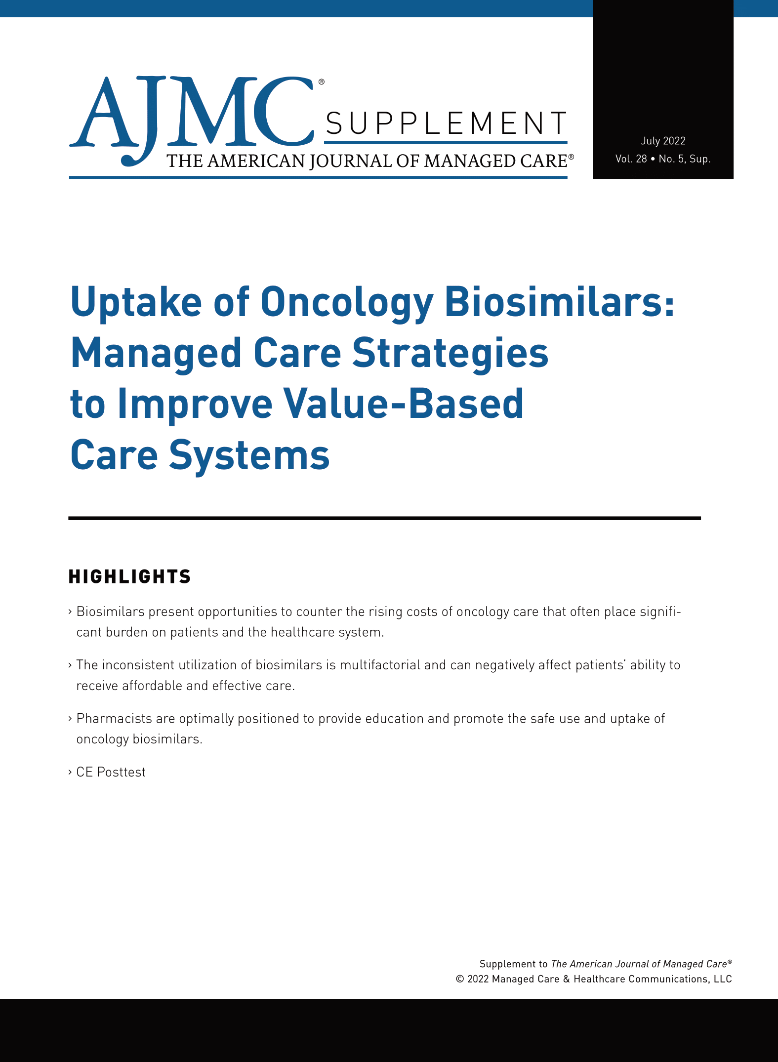 Uptake of Oncology Biosimilars: Managed Care Strategies to Improve Value-Based Care Systems