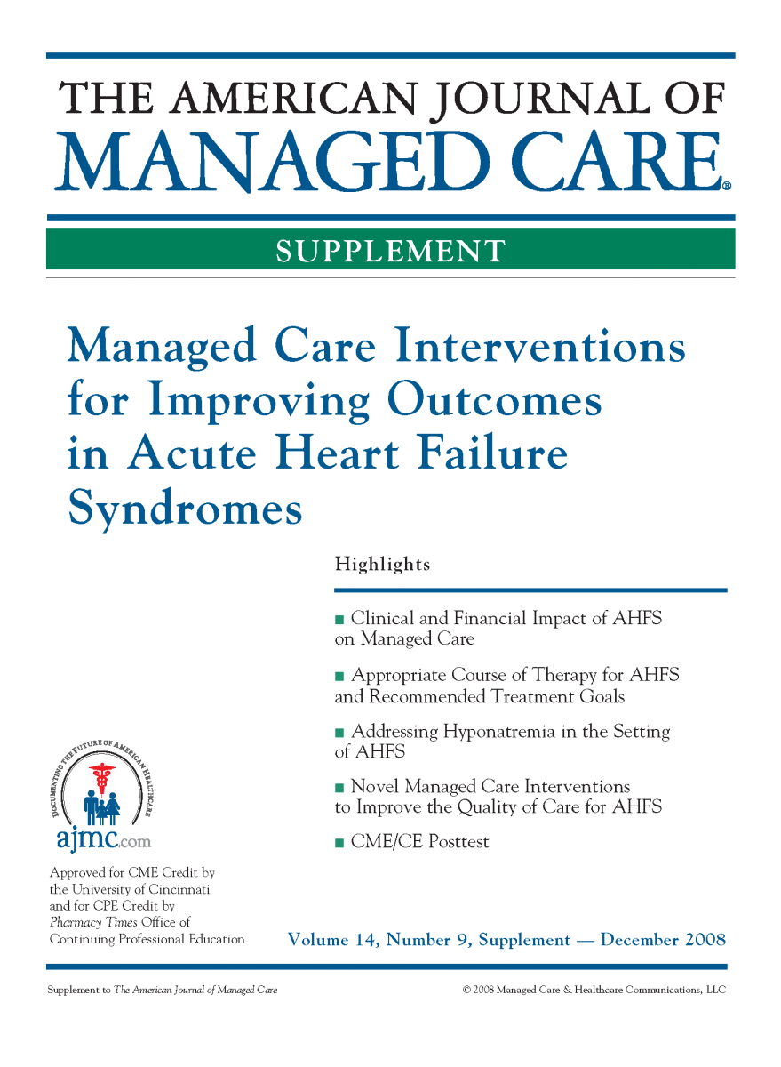 Managed Care Interventions for Improving Outcomes in Acute Heart Failure Syndromes