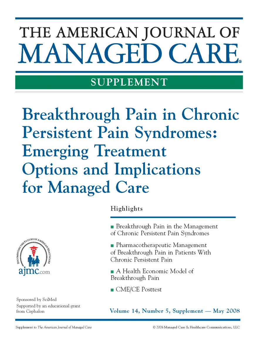 Breakthrough Pain in Chronic Persistent Pain Syndromes: Emerging Treatment Options and Implications 