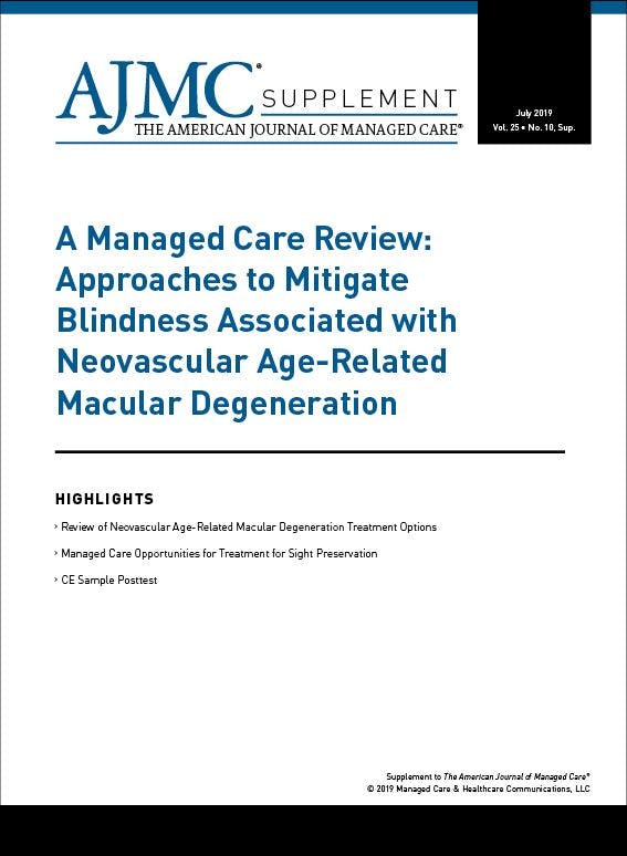 A Managed Care Review: Approaches to Mitigate Blindness Associated with Neovascular Age-Related Macular Degeneration