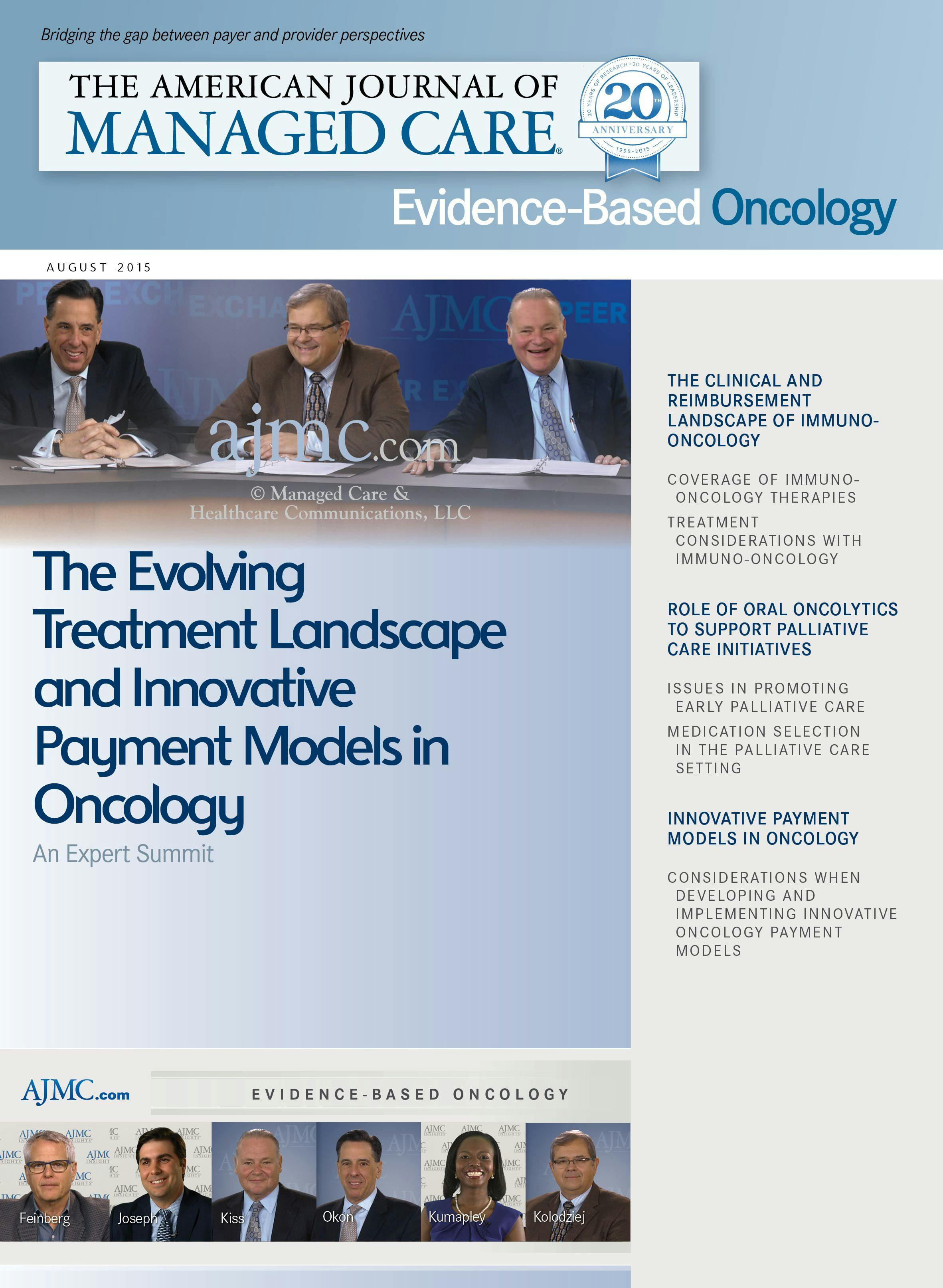 The Evolving Treatment Landscape and Innovative Payment Models in Oncology: An Expert Summit