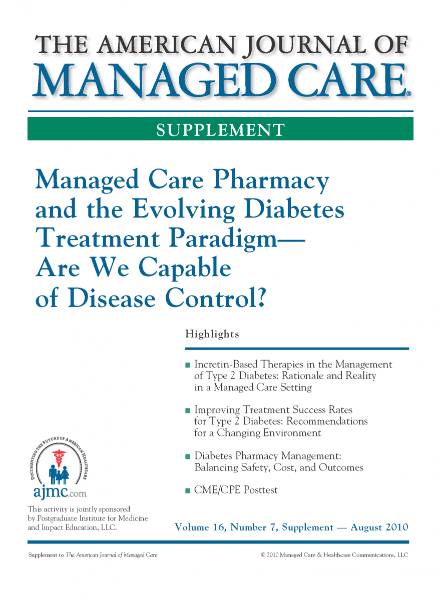 Managed Care Pharmacy and the Evolving Diabetes Treatment Paradigm - Are We Capable of Disease Contr