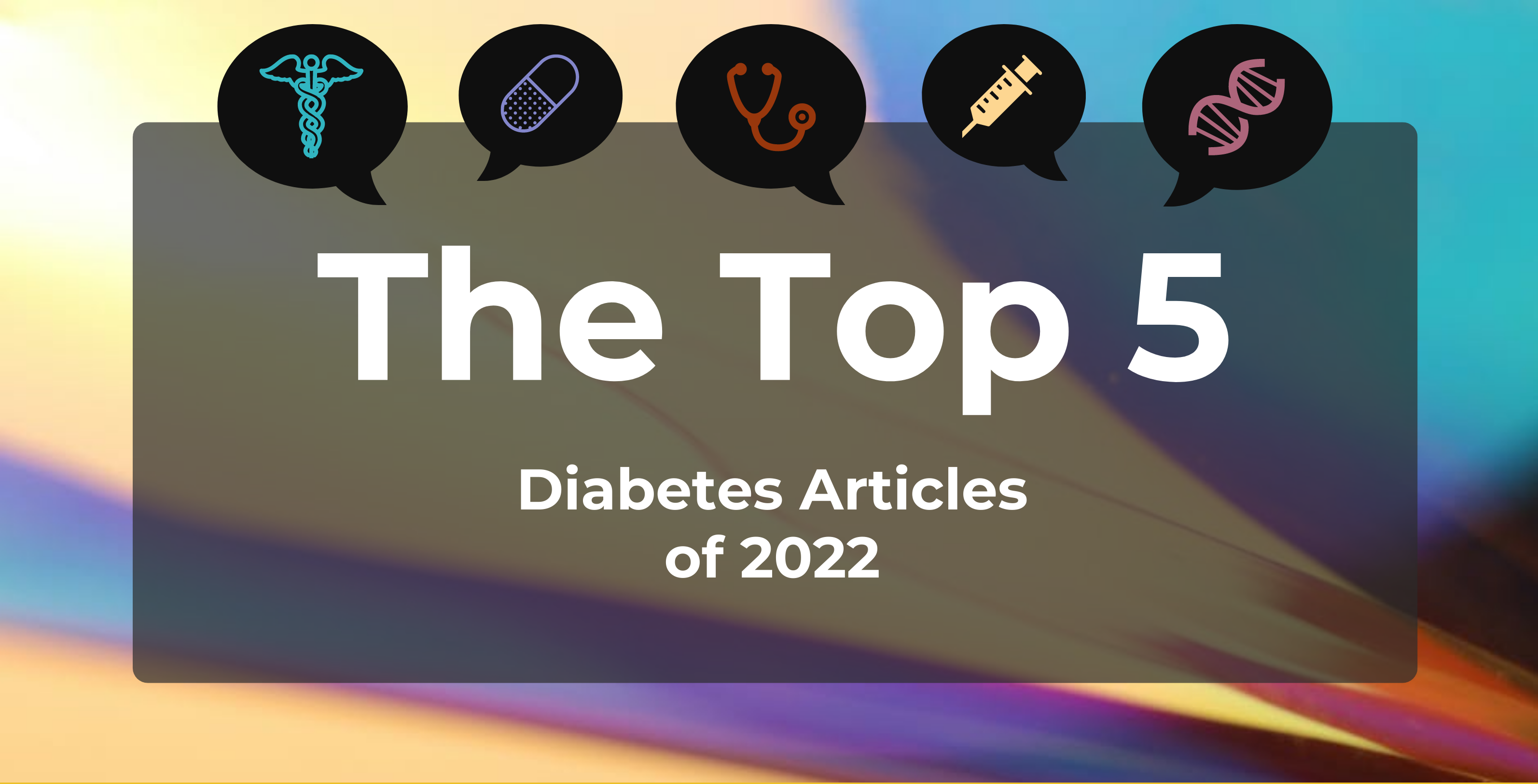 Top 5 Diabetes Articles of 2022