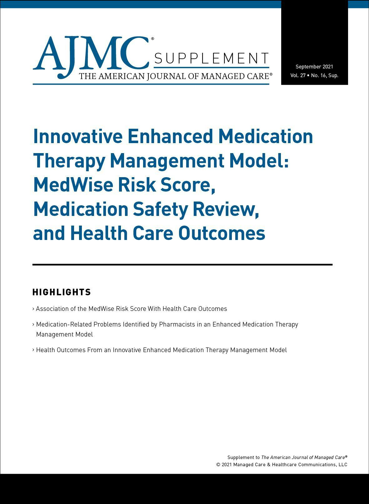 Innovative Enhanced Medication Therapy Management Model: MedWise Risk Score, Medication Safety Review, and Health Care Outcomes
