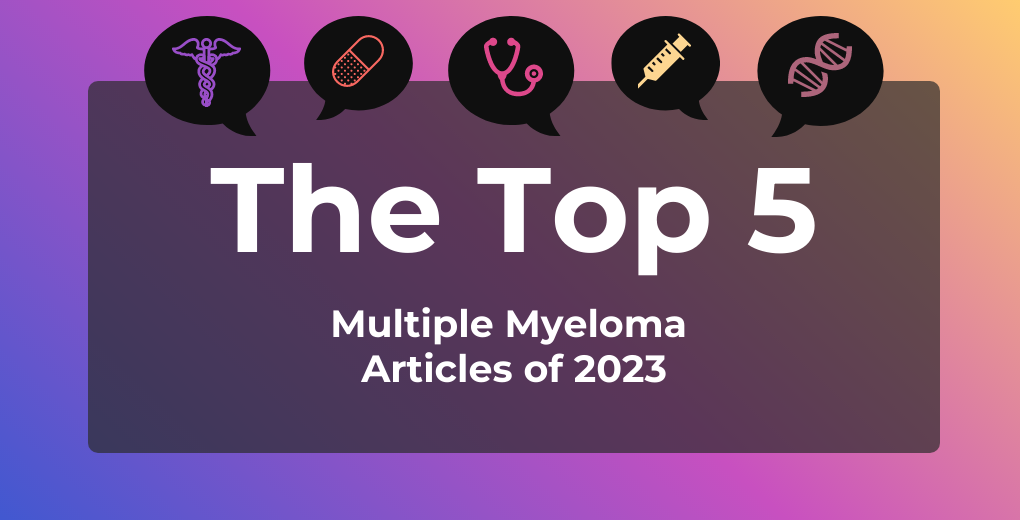 Top 5 Multiple Myeloma Articles of 2023
