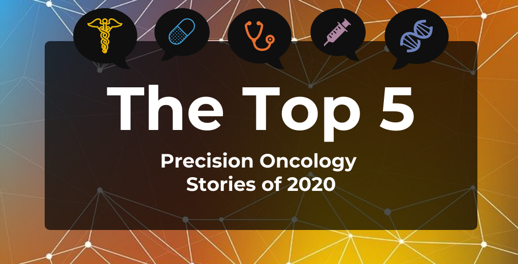 The Top 5 Most-Read Precision Oncology Articles of 2020