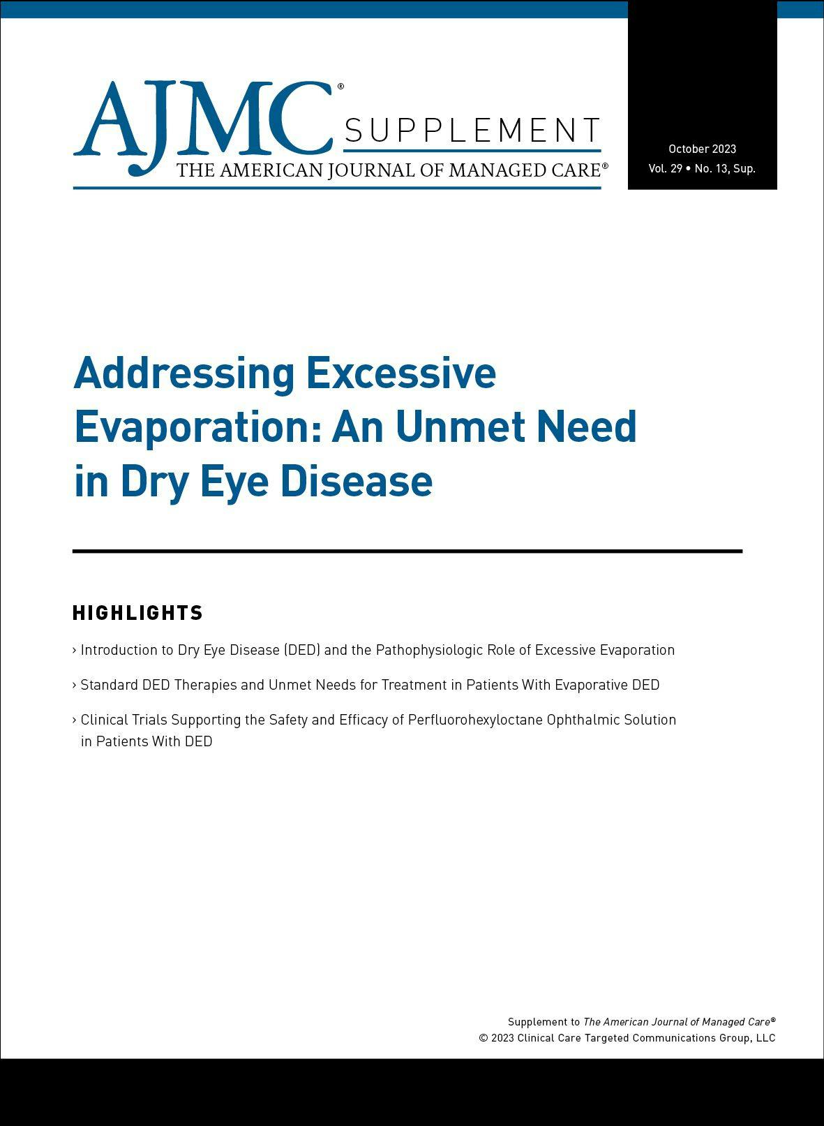 Addressing Excessive Evaporation: An Unmet Need in Dry Eye Disease
