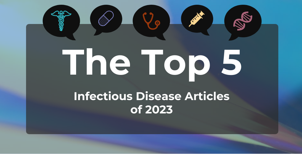 top 5 infectious disease articles of 2023