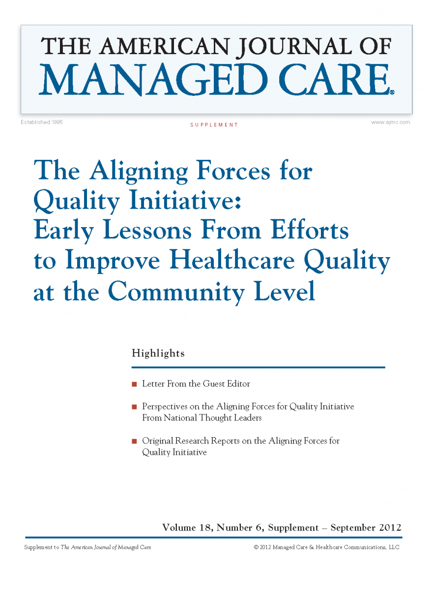 The Aligning Forces for Quality Initiative: Early Lessons From Efforts to Improve Healthcare Quality