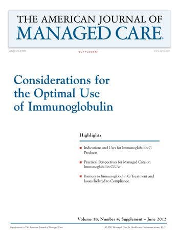 Considerations for the Optimal Use of Immunoglobulin