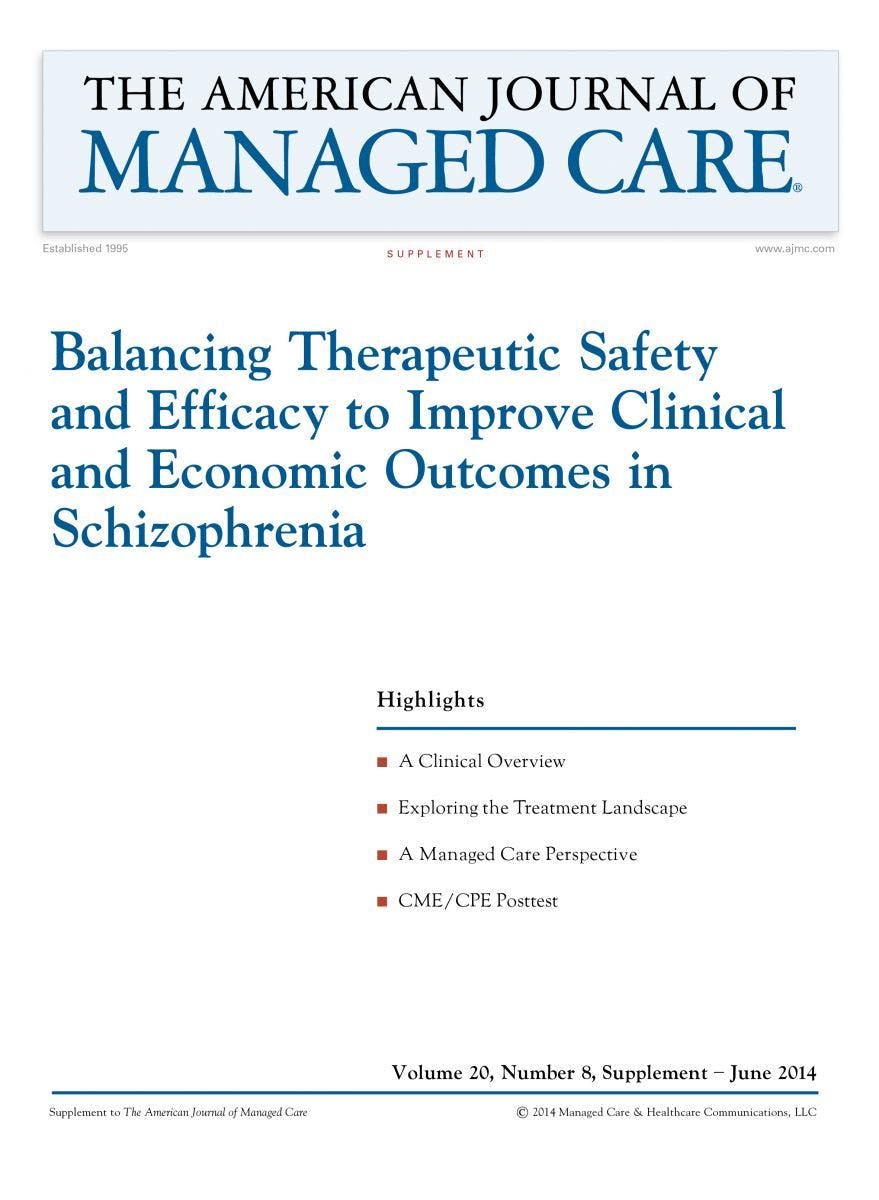 Balancing Therapeutic Safety and Efficacy to Improve Clinical and Economic Outcomes in Schizophrenia