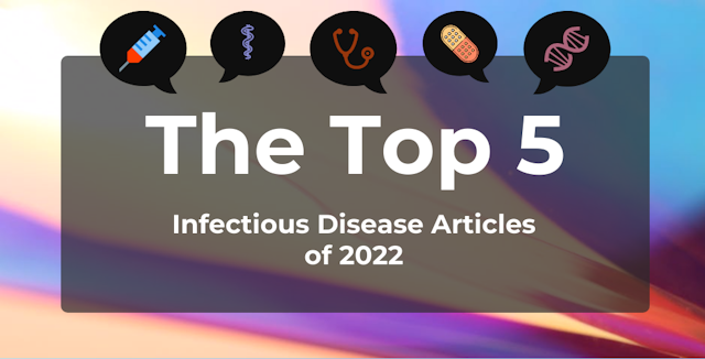 Top 5 Most-Read Infectious Disease Articles of 2022