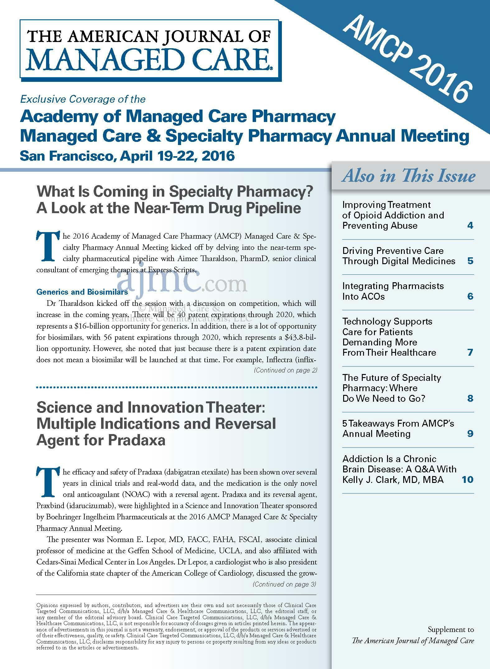Exclusive Coverage of the Academy of Managed Care Pharmacy  Managed Care & Specialty Pharmacy Annual