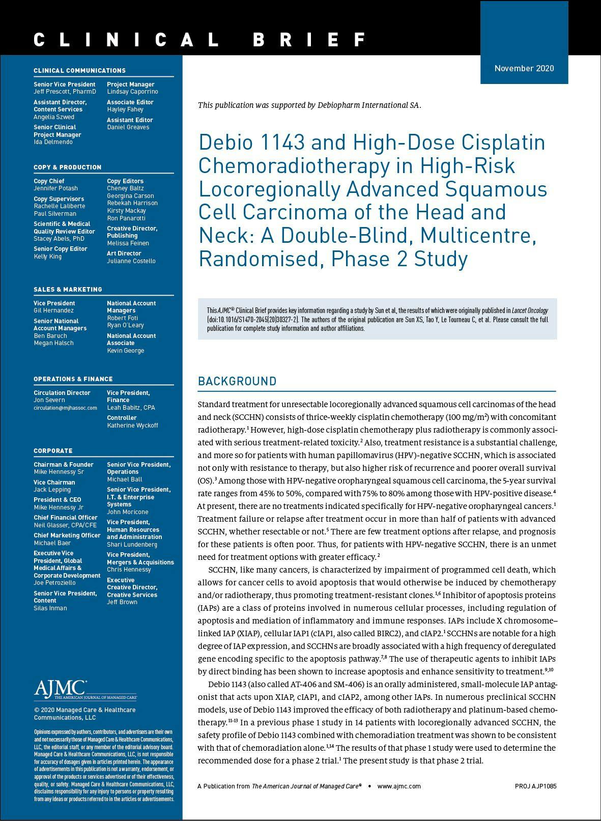 Debio 1143 and High-Dose Cisplatin Chemoradiotherapy in High-Risk Locoregionally Advanced Squamous Cell Carcinoma of the Head and Neck: A Double-Blind, Multicentre, Randomised, Phase 2 Study