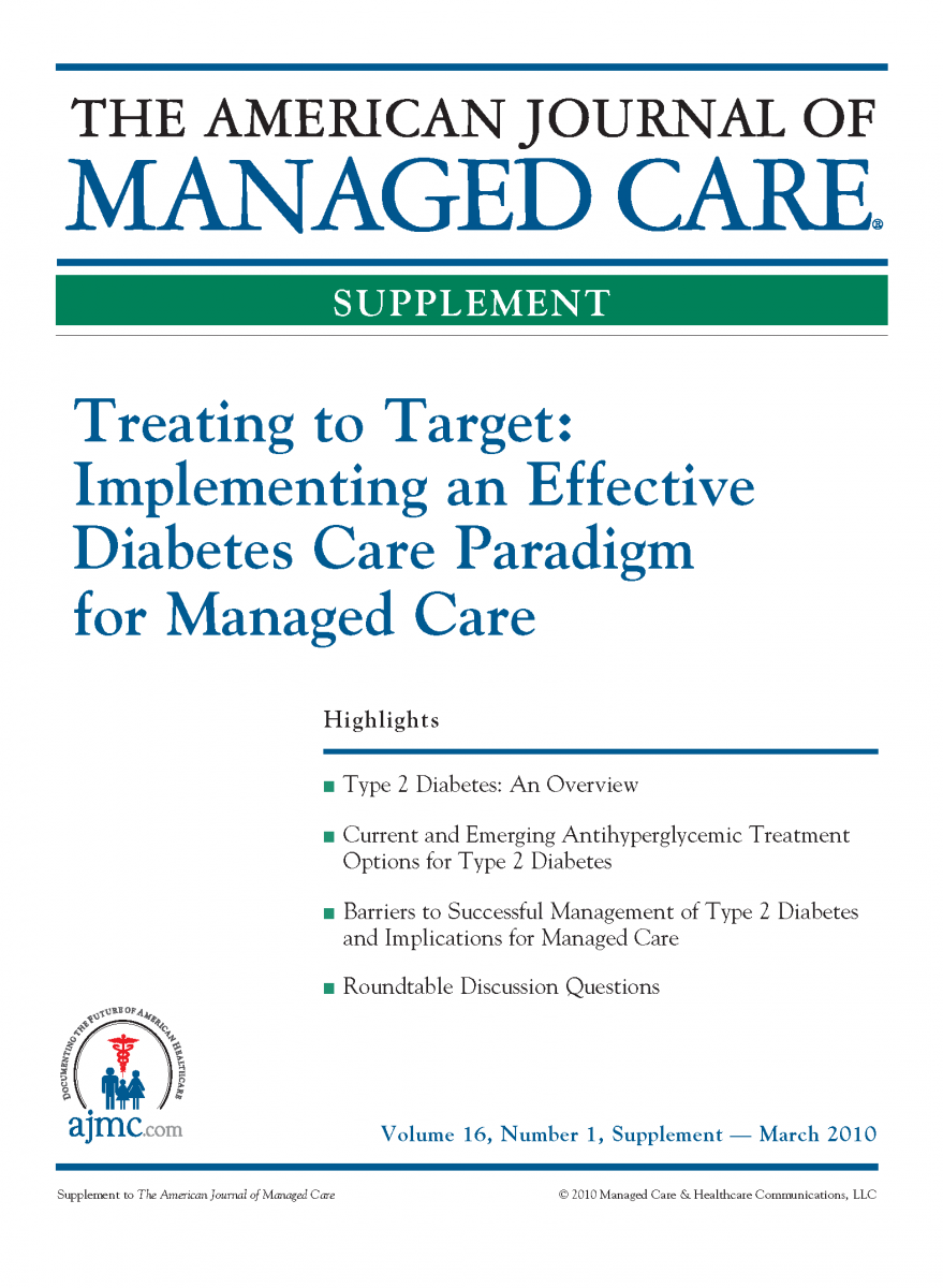 Treating to Target: Implementing an Effective Diabetes Care Paradigm for Managed Care