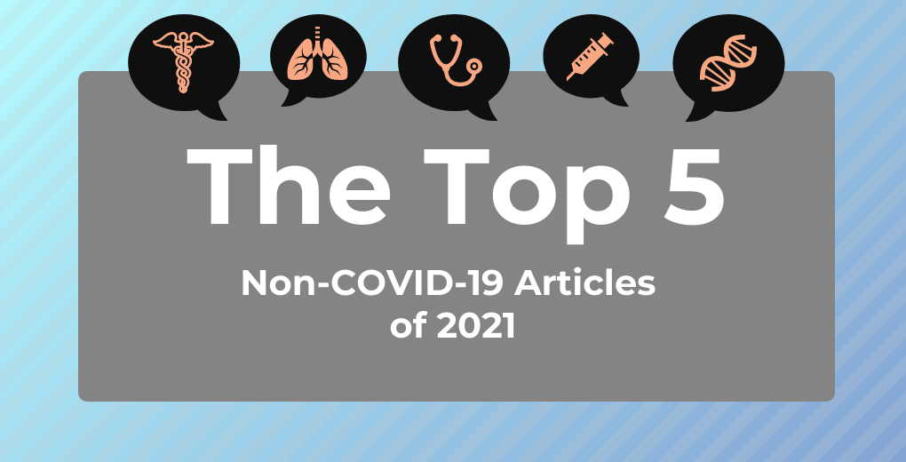 Top 5 Most-Read Non–COVID-19 Articles of 2021