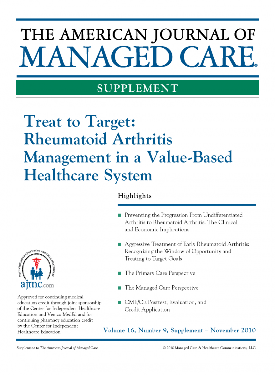 Treat to Target: Rheumatoid Arthritis Management in a Value-Based Healthcare System [CME/CPE]