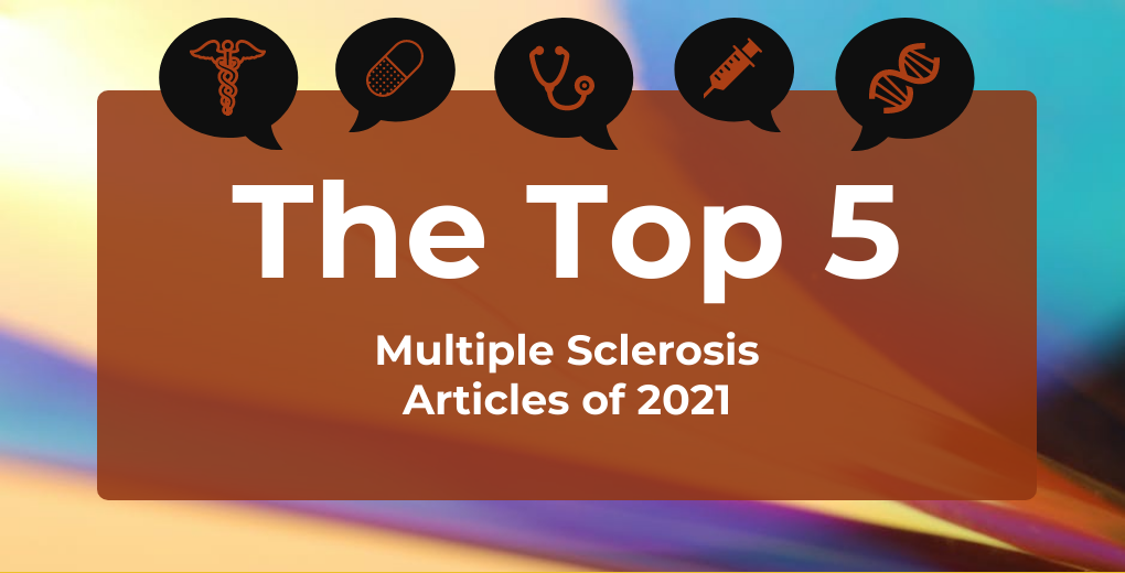 Top 5 Multiple Sclerosis Articles of 2021