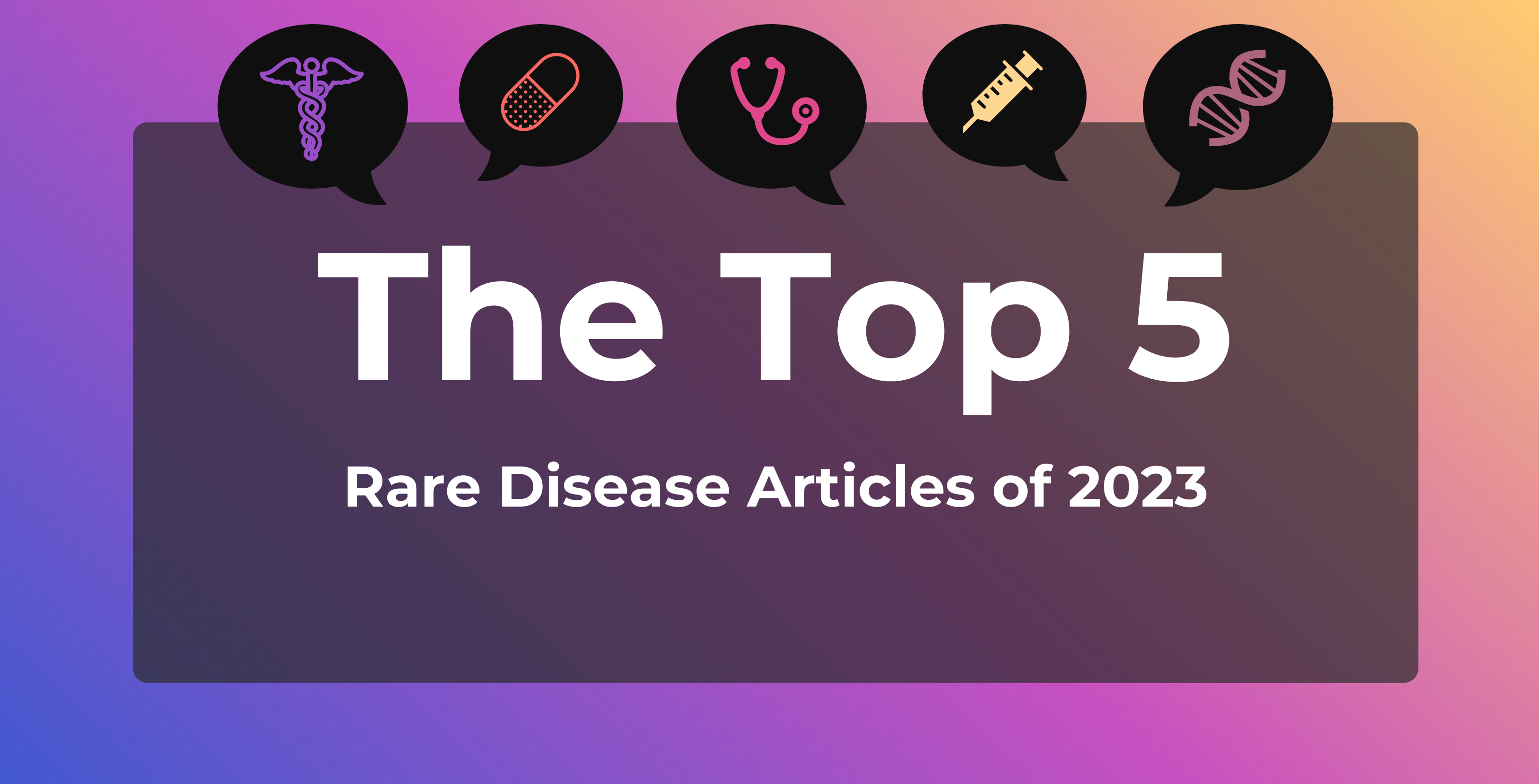 Top 5 Most-Read Rare Disease Articles of 2023