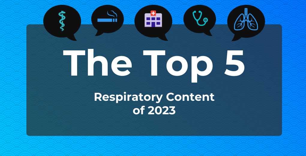 top 5 respiratory content of 2023