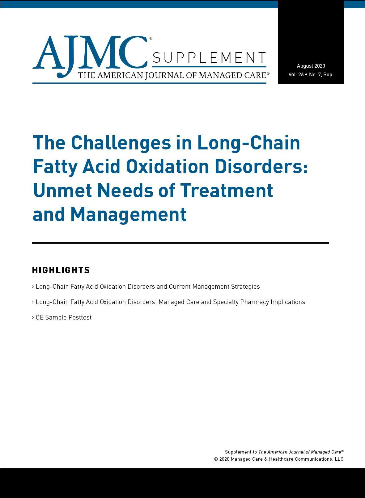 The Challenges in Long-Chain Fatty Acid Oxidation Disorders: Unmet Needs of Treatment and Management