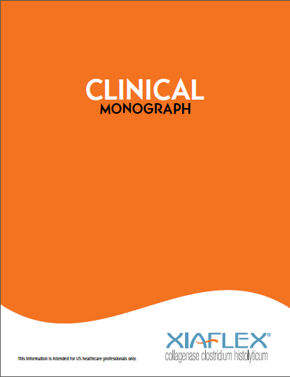 Xiaflex Clinical Monograph