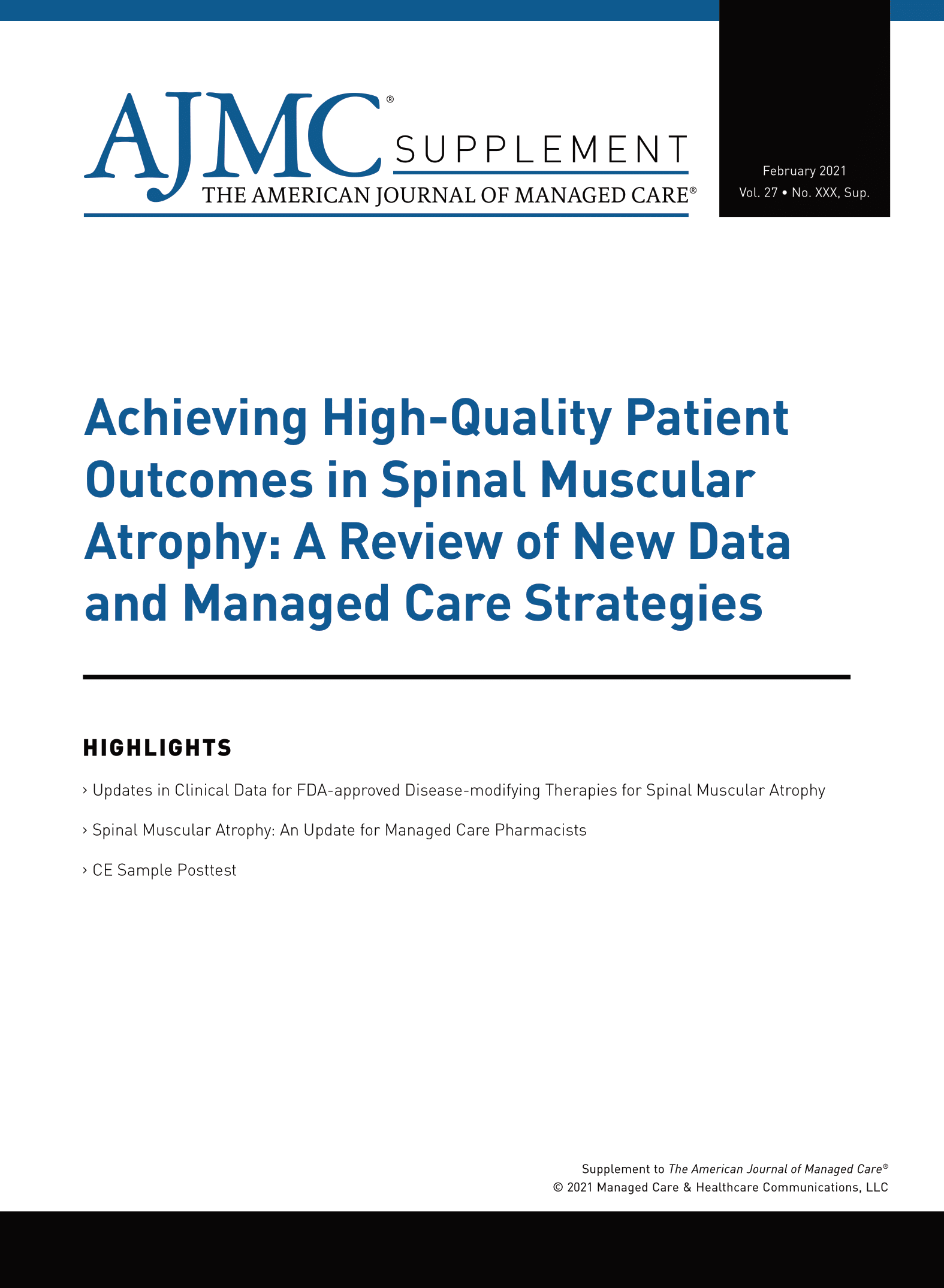 Achieving High-Quality Patient Outcomes in Spinal Muscular Atrophy: A Review of New Data and Managed Care Strategies