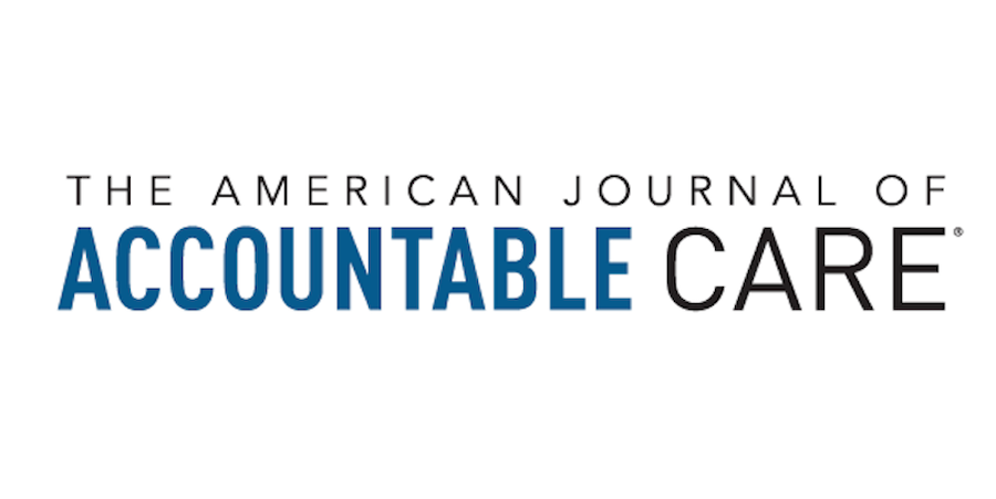 The American Journal of Accountable Care® Adds 9 Members to Editorial Board