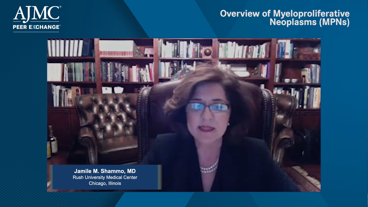 Overview of Myeloproliferative Neoplasms (MPNs)