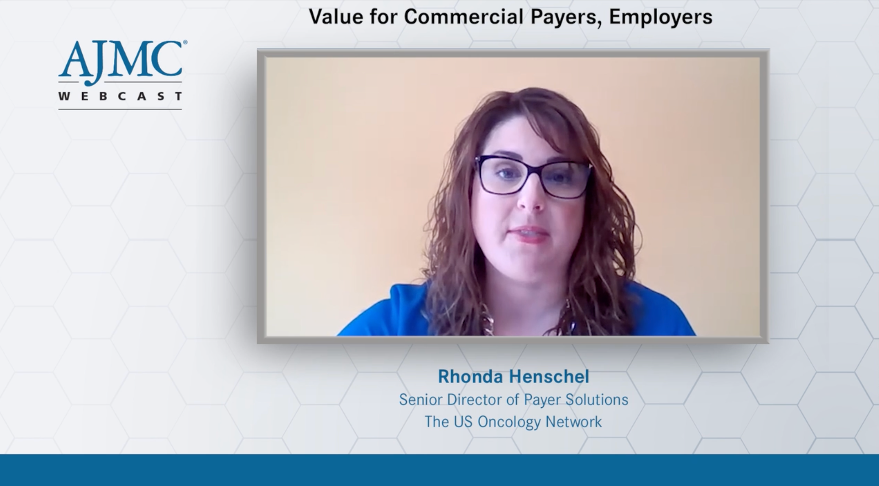 Beyond the OCM: How Are Commercial Payers & Employers Delivering Value-Based Cancer Care? Part 2
