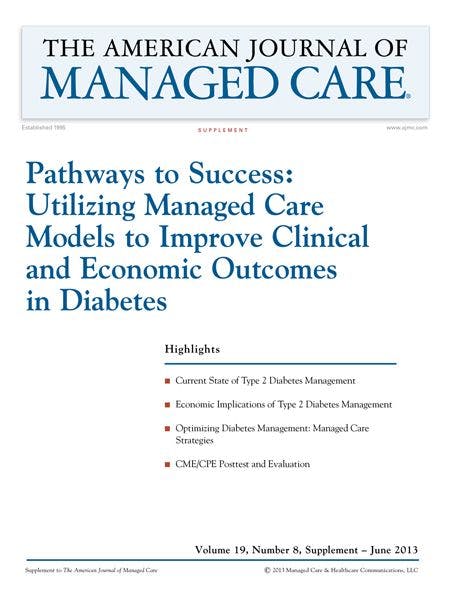Pathways to Success: Utilizing Managed Care Models to Improve Clinical and Economic Outcomes in Diab