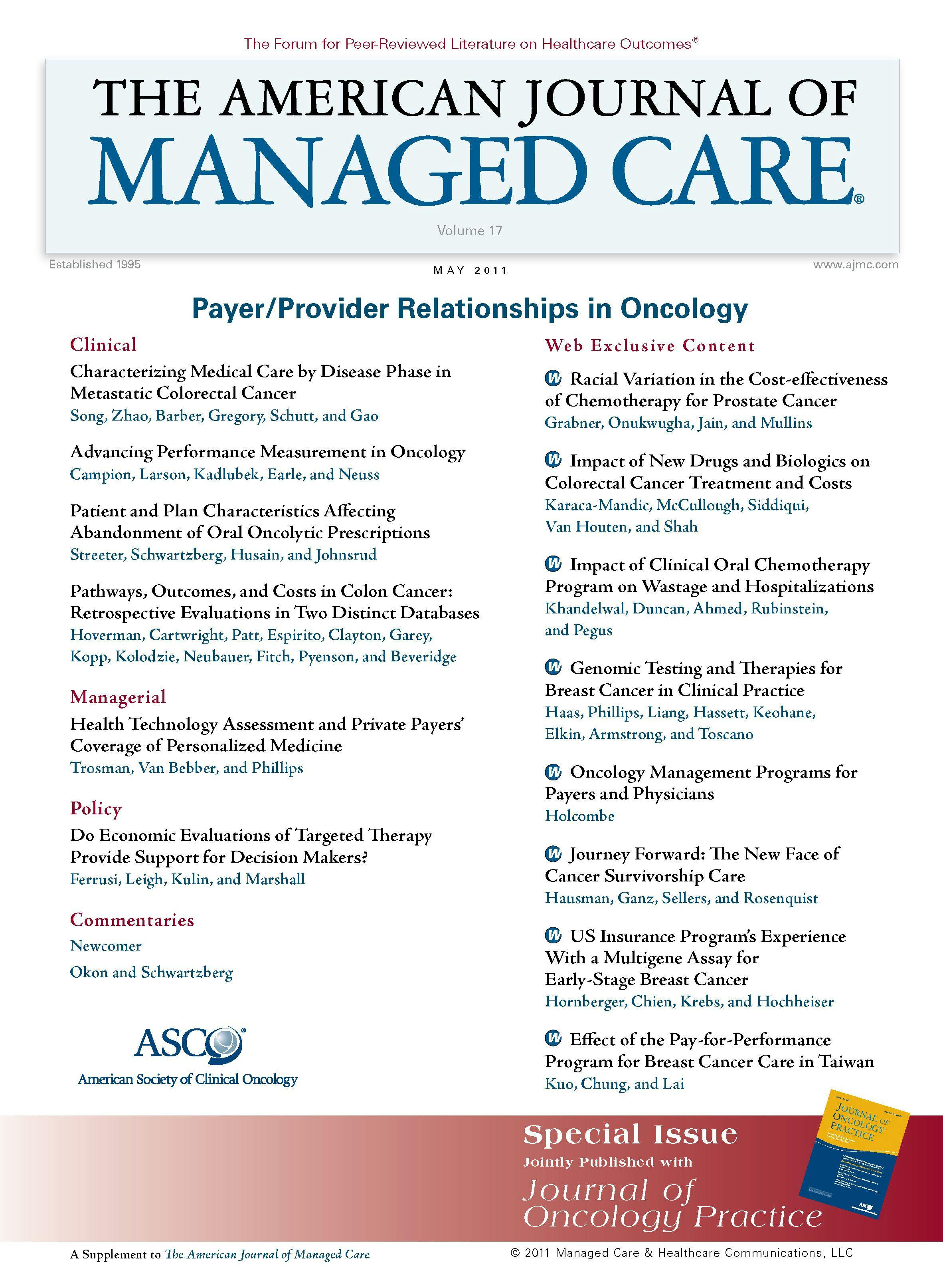 Special Issue: Payer/Provider Relationships in Oncology 