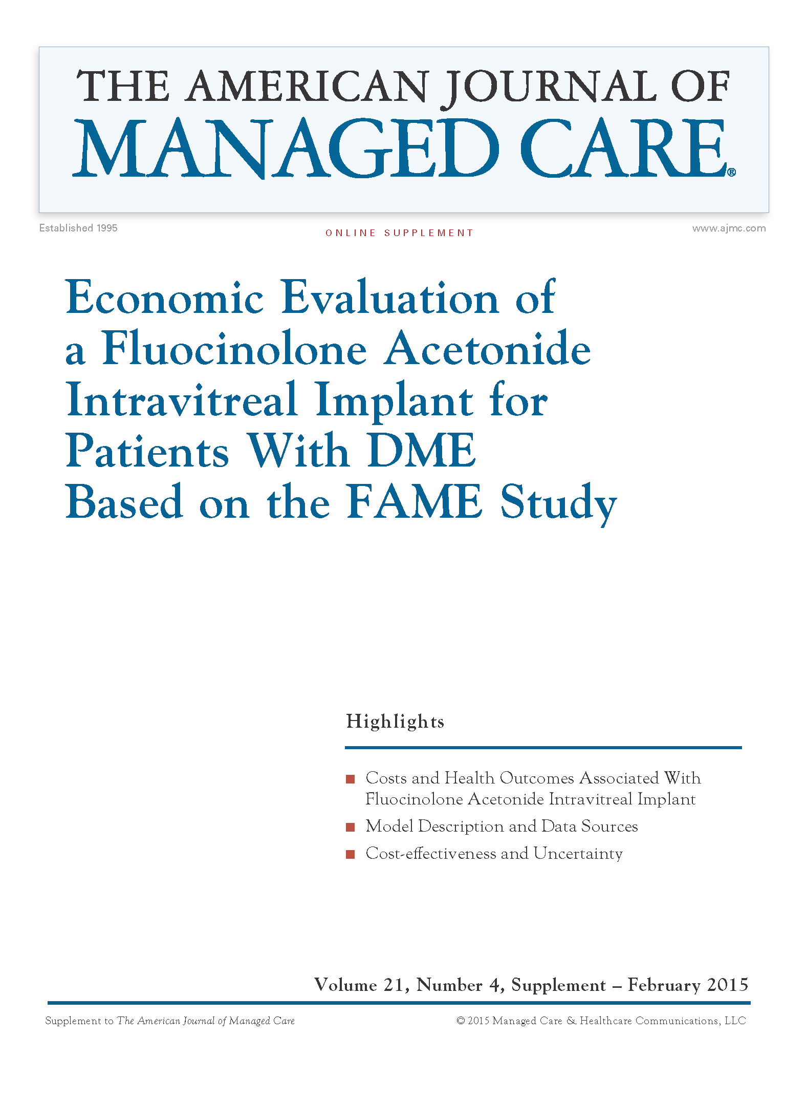 Economic Evaluation of a Fluocinolone Acetonide Intravitreal Implant for Patients With DME Based on 