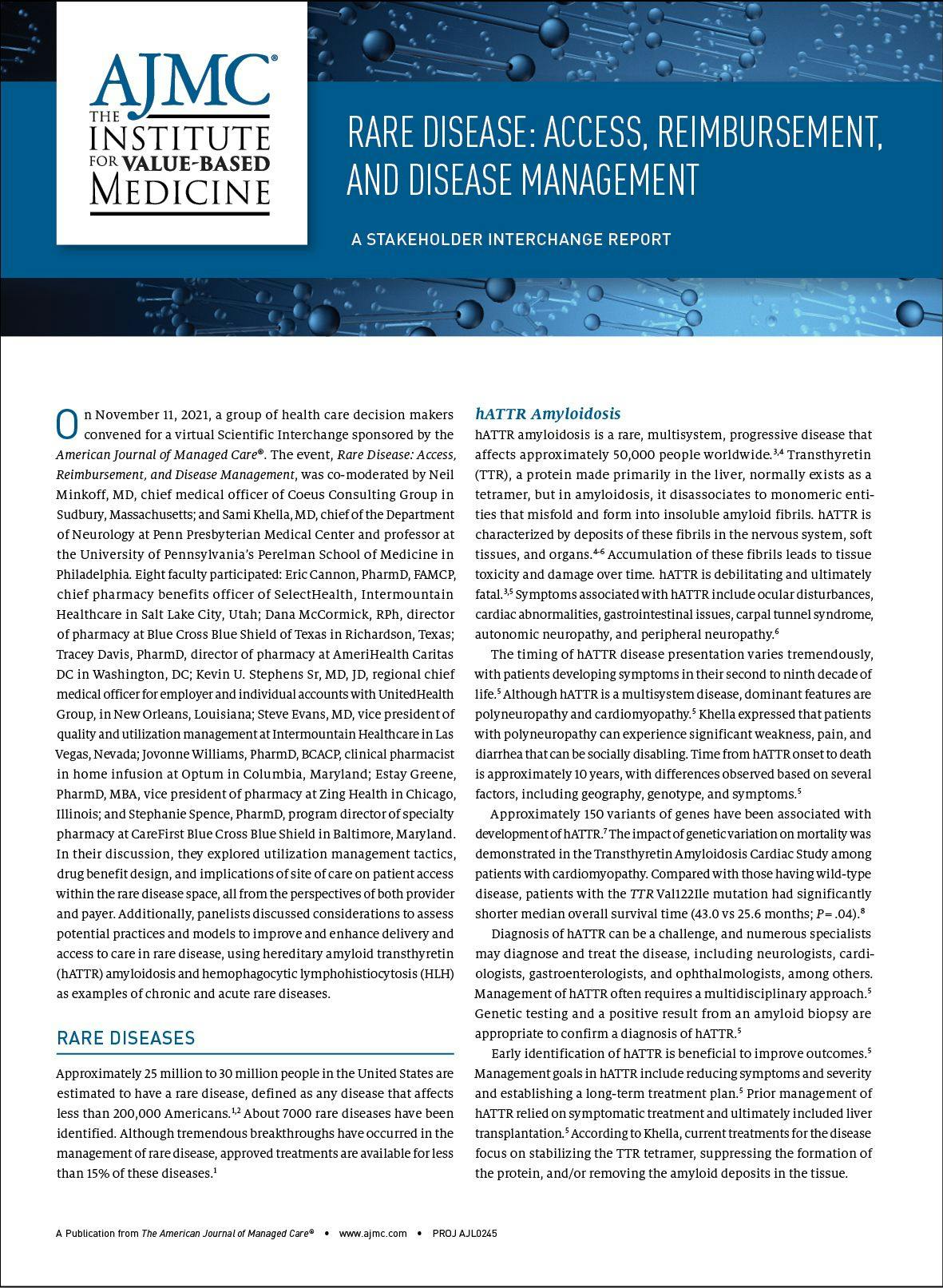 Rare Disease: Access, Reimbursement, and Disease Management A Stakeholder Interchange Report