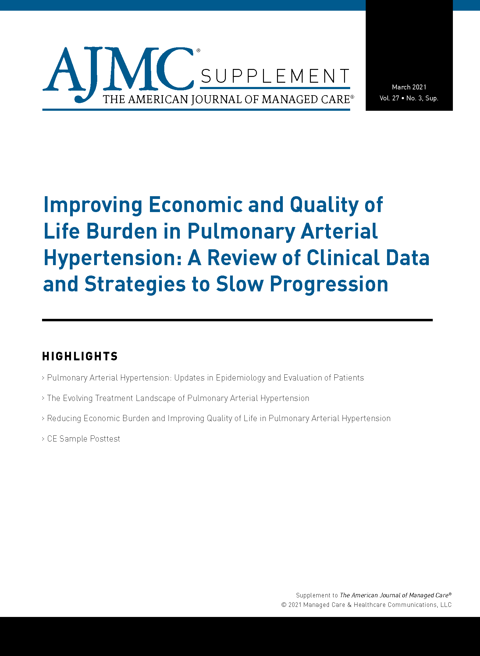 Improving Economic and Quality of Life Burden in Pulmonary Arterial Hypertension: A Review of Clinical Data and Strategies to Slow Progression