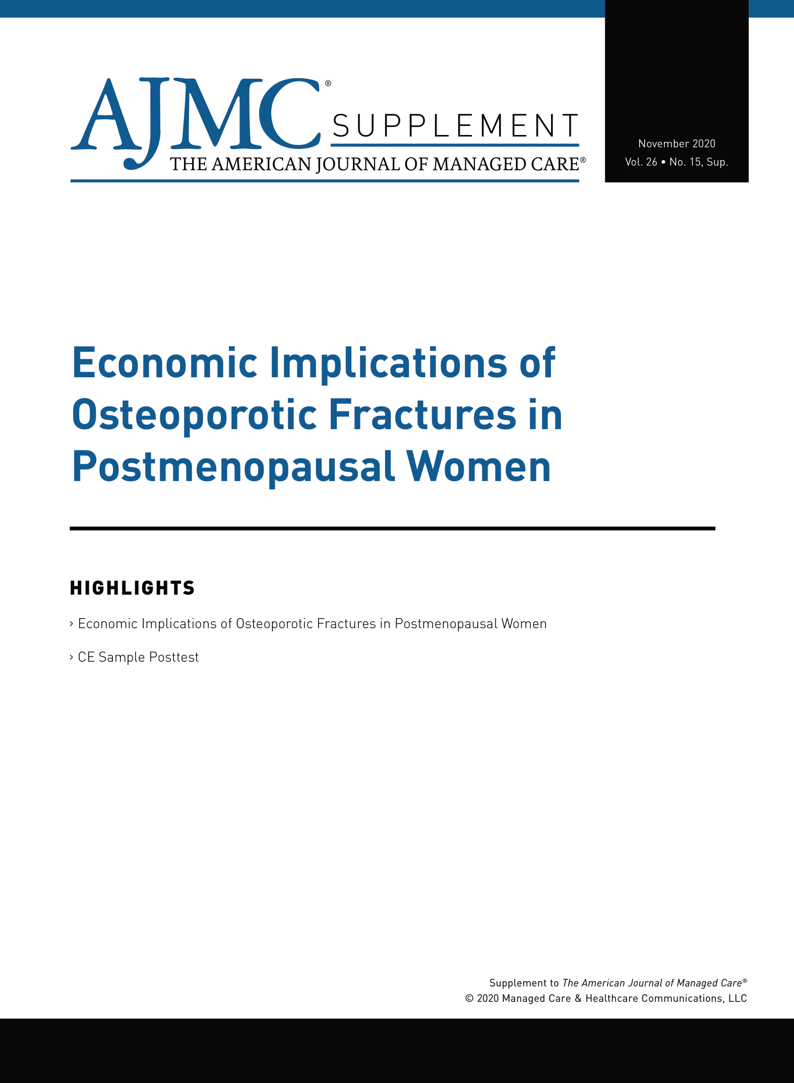 Economic Implications of Osteoporotic Fractures in Postmenopausal Women