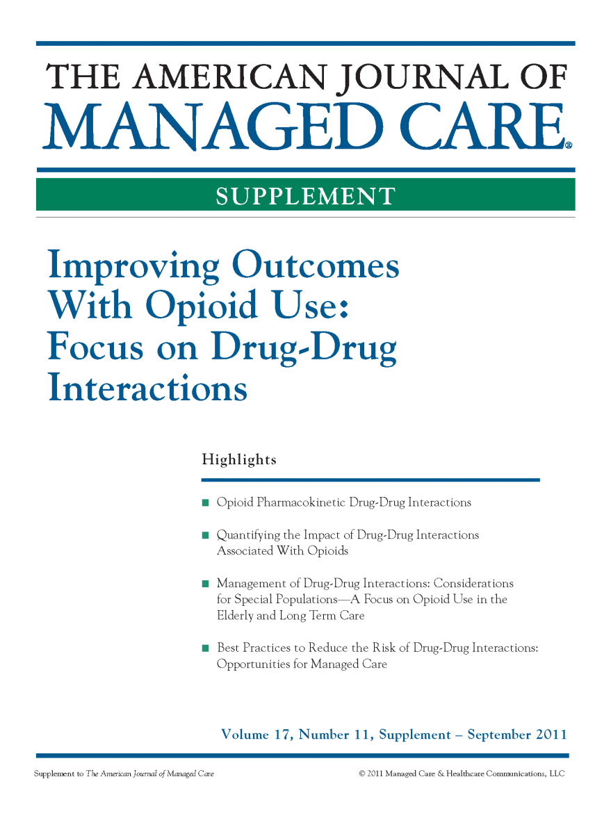 Improving Outcomes With Opioid Use: Focus on Drug-Drug Interactions