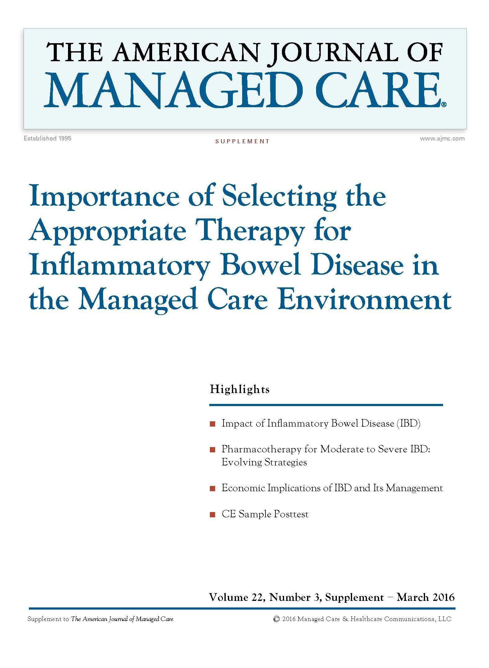 Importance of Selecting the Appropriate Therapy for Inflammatory Bowel Disease in the Managed Care E