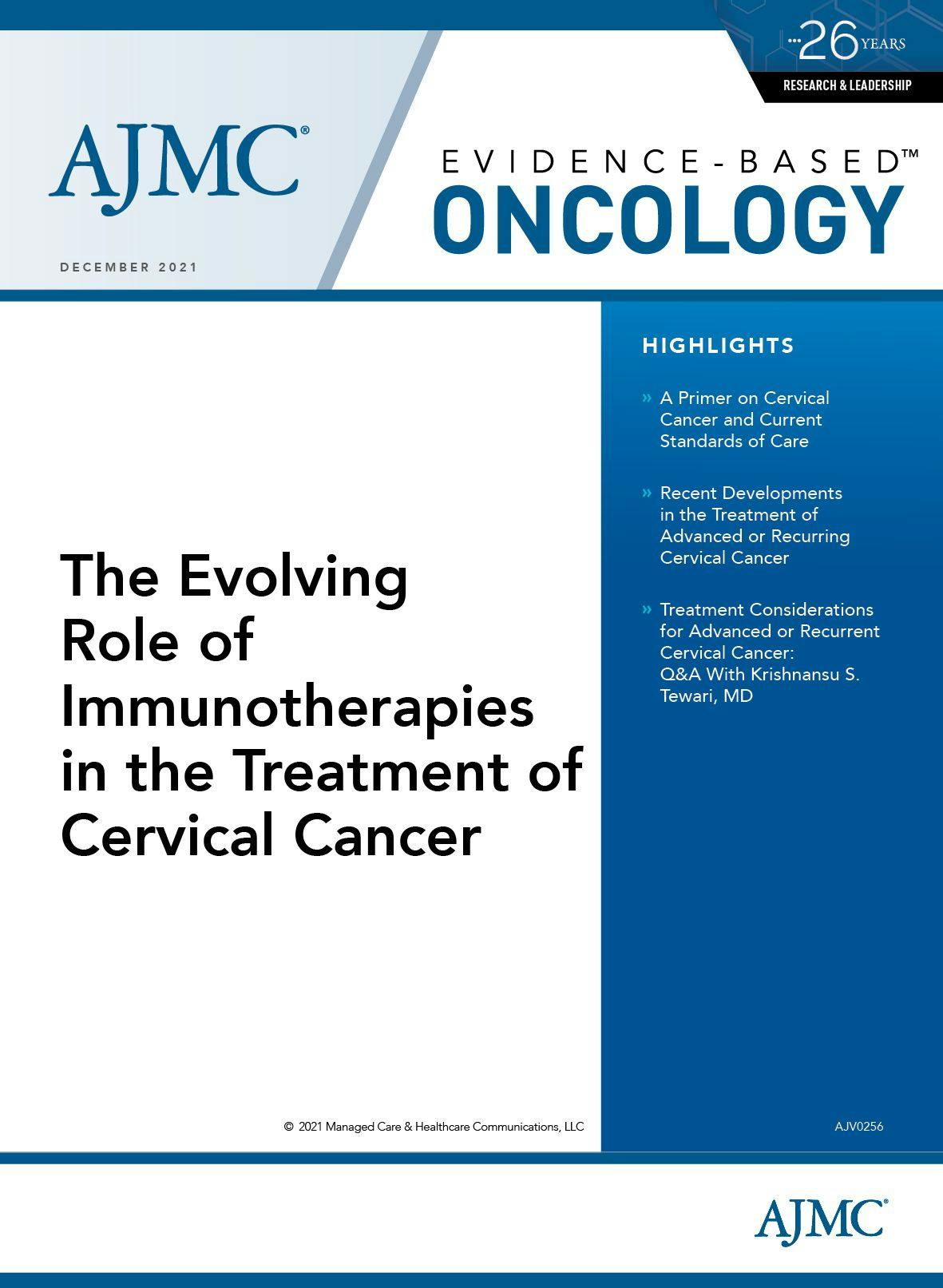 The Evolving Role of Immunotherapies in the Treatment of Cervical Cancer