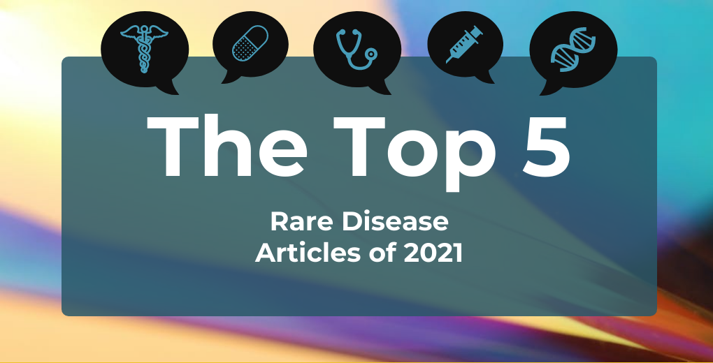 Top 5 Rare Disease Articles 2021