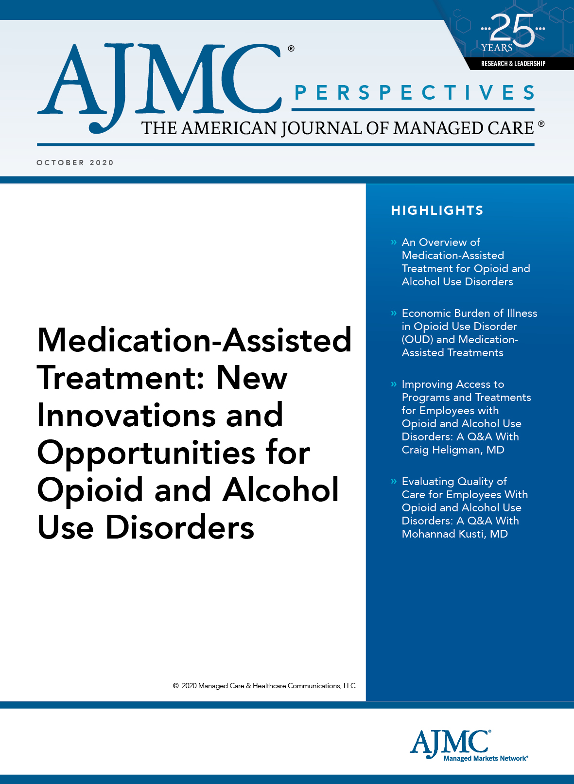 Medication-Assisted Treatment: New Innovations and Opportunities for Opioid and Alcohol Use Disorders