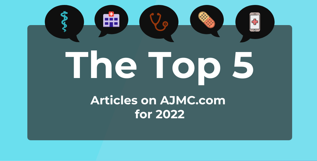 Top 5 articles on AJMC.com.